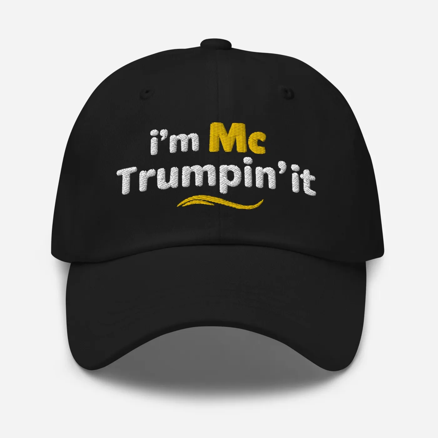 I'm McTrumpin' It Custom Embroidered Hat – Image 4